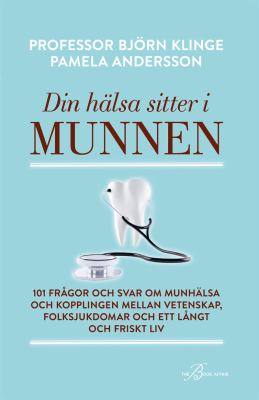 din h&auml;lsa sitter i munnen.jpg